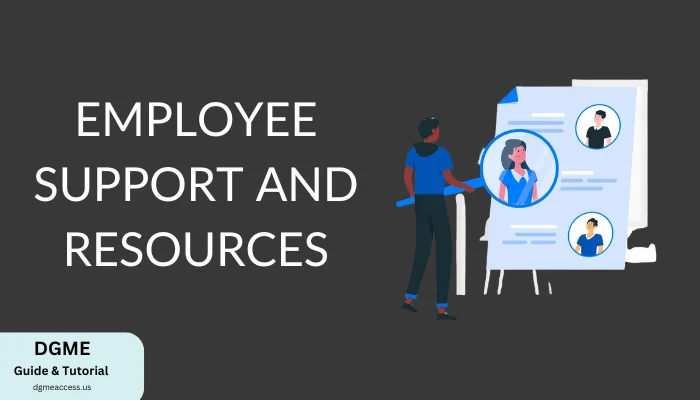 Employee Support and Resources